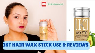 How To Use Wax Stick  IKT Hair Wax Stick Tutorial for Frizzy amp Smooth Hair TIGI aesthetexunnati [upl. by Sundin]