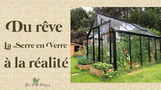 La serre en verre  du rêve à la réalité [upl. by Floridia863]