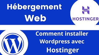 Comment installer Wordpress avec Hostinger  Hébergement web [upl. by Penney]