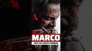 Next KGF Movie Comming Soon Indian Cinema Changer  Marco marco shorts movies kgf marcos [upl. by Sirmons]