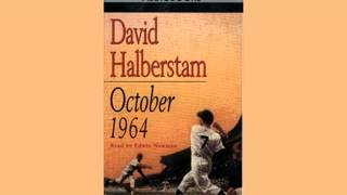 October 1964 by David Halberstam Side 3 [upl. by Kannan]