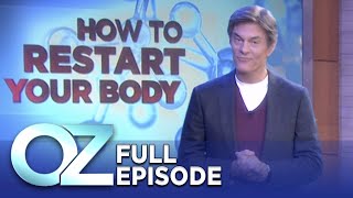 Restart Your Body and Reverse Years of Damage  Dr Oz  S4  Ep 10  Full Episode [upl. by Wobniar]