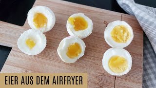 Eier kochen in der Heißluftfritteuse  Frühstücksei aus dem Airfryer  perfektes Ei für den Morgen [upl. by Akema866]