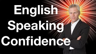 Increase Your Speaking Confidence [upl. by Lamont496]