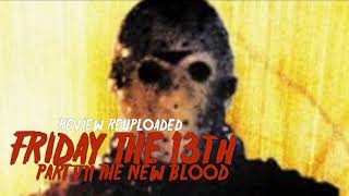 Friday The 13th Part 7 The New Blood  Review Reuploaded [upl. by Sterne]