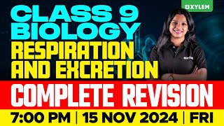 Class 9 Biology  Respiration and Excretion  Complete Revision  Xylem Class 9 [upl. by Marba]