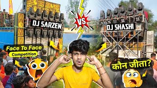 Dj SarZen Vs Dj Shashi Khatarnak Competition 🔥  Dj SarZen Vs Dj Shashi Katrash Competition ✅💯👑 [upl. by Eilime]