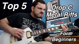 Top 5 Drop C Metal Guitar Riffs For Beginners [upl. by Cindi]