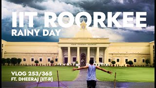 IIT Rainy Day❤️ IIT Roorkee VIDEO  253365 [upl. by Zacharia650]