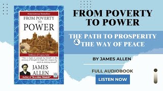 From Poverty to Power 1902 by James Allen  Full Audiobook [upl. by Aivatahs]