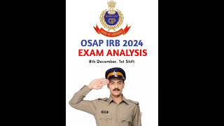 Osap irb Exam Analysis 2024 1st shift of 8th December [upl. by Islaen]