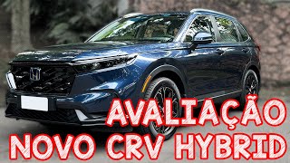 Avaliação NOVO HONDA CRV HYBRID  MELHOR QUE O RAV4 E MAIS TECNOLOGICO MAS O PREÇO [upl. by Uke702]