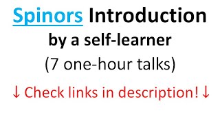 Introduction to Mathematics of Spinors from a selflearner [upl. by Meurer]