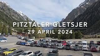 Pitztaler Gletsjer 29 april 2024 [upl. by Sipple311]