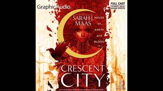 Crescent City 1 House of Earth and Blood 1 of 2 by Sarah J Maas GraphicAudio Sample 1 [upl. by Anasxor]