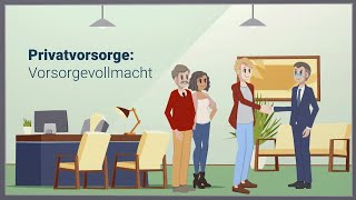 Ihr Notariat einfach erklärt  Vorsorgevollmacht [upl. by Esile]