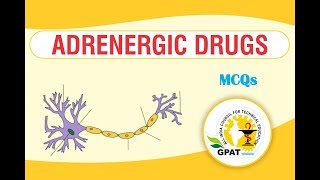 ADRENERGIC DRUGS MCQS  PHARMACOLOGY  GPAT2020  PHARMACIST [upl. by Moreen933]