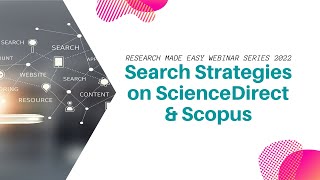 Search Strategies on ScienceDirect and Scopus [upl. by Jessee]