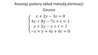 Metoda eliminacji Gaussa cz2 Rozwiąz podany układ równań  jedno rozwiązanie [upl. by Adnimra7]