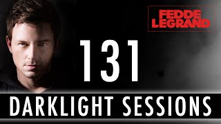 Fedde Le Grand  Darklight Sessions 131 Incl guestmix Kryoman [upl. by Pergrim953]