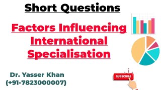 Factors Influencing International Specialisation [upl. by Lyrad]