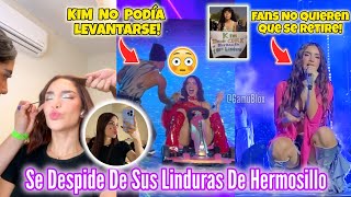 KIMBERLY LOAIZA SE DESPIDE DE SUS LINDURAS DE HERMOSILLO🥰 Fans No Quieren Que Kim Se Retire😥 [upl. by Netsrijk]