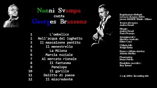 NANNI SVAMPA canta GEORGES BRASSENS registrazioni  Milano Marzo 2004 [upl. by Tati386]