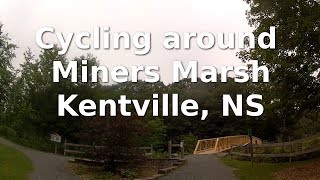 Cycling Around Miners Marsh Kentville NS [upl. by Aserehc]