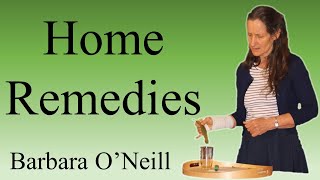 Home Remedies  Barbara ONeill [upl. by Charil]