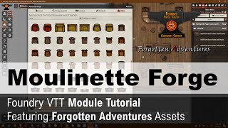 Foundry VTT Module Tutorial Moulinette Forge with Free Forgotten Adventures Assets [upl. by Enahpets34]