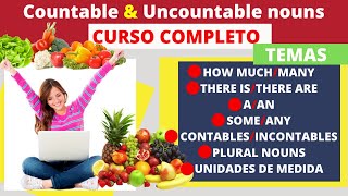 Countable and Uncountable Nouns  Sustantivos Contables e Incontables en Inglés  CURSO COMPLETO [upl. by Thedric519]