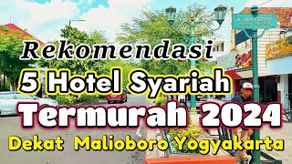 5 Hotel Syariah Termurah Dekat Malioboro Jogja  Hotel Penginapan Murah di Jogja Dekat Malioboro [upl. by Atteuqahs]