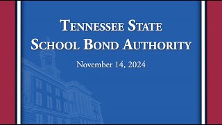 Tennessee State School Bond Authority  11142024 [upl. by Pickett]