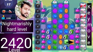 Candy crush saga level 2420 । N Hard level । No boosters । Candy crush saga 2420 । Sudheer Gaming [upl. by Bree59]