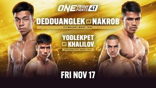 ONE Friday Fights 41 Dedduanglek vs Nakrob [upl. by Llewej]