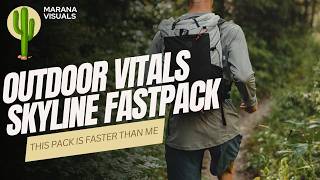 Outdoor Vitals Skyline Fastpack  A Fastpacking Backpack That Gets It Right My New Favorite Pack [upl. by Asirap]