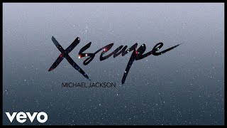 Michael Jackson  Xscape Official Audio [upl. by Yrok]