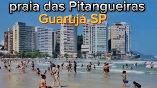 praia das Pitangueiras Guarujá SP [upl. by Baum839]