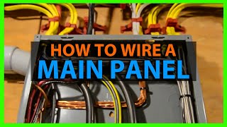 How To Wire a House Main Electrical Panel Load Center amp Layout Tips Full Step By Step Process 200Amp [upl. by Akym657]