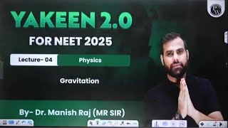 CLASS 11  GRAVITATION 04  BY MR SIR ConceptsPYQS  YAKEEN 20 NEET 2025 [upl. by Georgy]