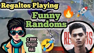 Regaltos Gaming Playing with Funny Randoms🤣  Regaltos funny moments with Teammates 😄soulregaltos [upl. by Nnahsal]