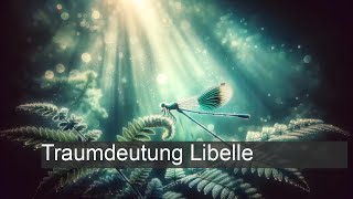 Libelle  TraumDeutung [upl. by Berri]