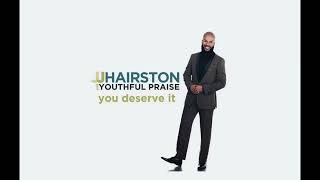 JJ Hairston You Deserve It ft Youthful Praise slowed and reverbed [upl. by Vladamar476]