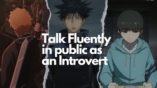 How to Talk Fluently in Public as an Introvert [upl. by Skiest]