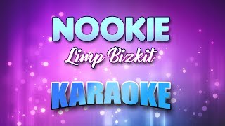 Limp Bizkit  Nookie Karaoke amp Lyrics [upl. by Acsot514]