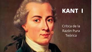 KANT I Crítica de la razón pura [upl. by Fessuoy]