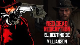 EL DESTINO DE WILLIAMSON  Red Dead Redemption PC  EP 8 [upl. by Oel]