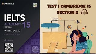 LISTENING CAMBRIDGE IELTS 15 TEST 1 SECTION 2  Full transcript và giải thích Tiếng Việt [upl. by Leamhsi]