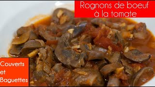 Rognons de boeuf à la tomate [upl. by Niraa]