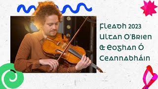 Ultan OBrien amp Eoghan Ó Ceannabháin  Johnny amp Dan  Fleadh 2023  TG4 [upl. by Mezoff791]